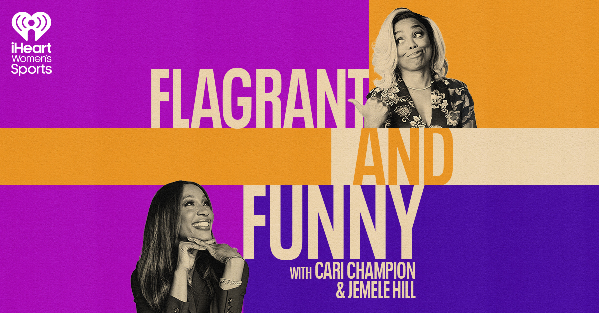 iHeart Women’s Sports Announces “Flagrant and Funny” with Cari Champion and Jemele Hill